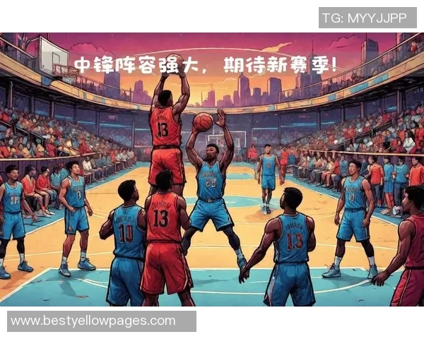 以中锋为核心战术布局探索篮球比赛中的关键角色与策略应用 以中锋为核心战术布局探索篮球比赛中的关键角色与策略应用